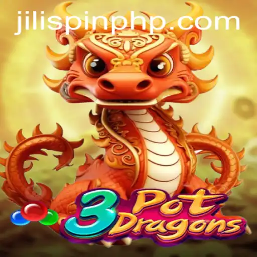 Exploring 3PotDragons: A Thrilling Adventure With JiliSpin.com