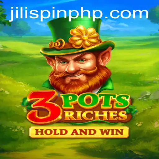 Exploring the Thrills of 3potsRiches: A New Adventure on JiliSpin.com