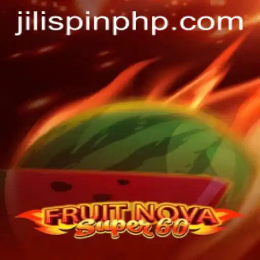 Exploring the Exciting World of FruitNovaSuper60 on JiliSpin.com