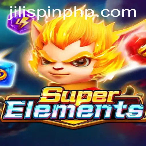 Explore SuperElements: An Exciting Game Adventure with JiliSpin.com